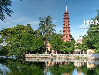 Liburan Keliling Hanoi Dalam 1 Hari ? Ini Tempat Yang Harus Dikunjungi !